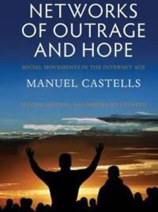 Networks of Outrage and Hope