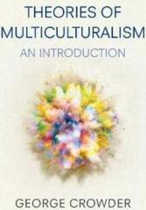 Theories of Multiculturalism