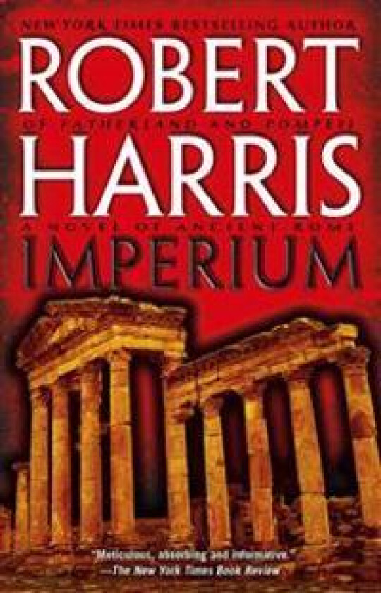 Imperium: A Novel of Ancient Rome