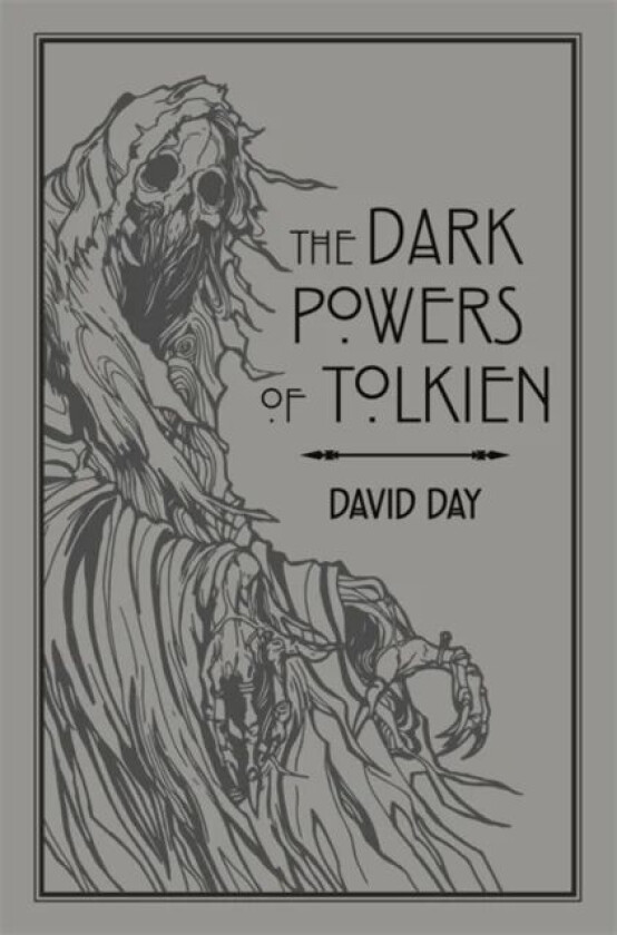 The Dark Powers of Tolkien av David Day