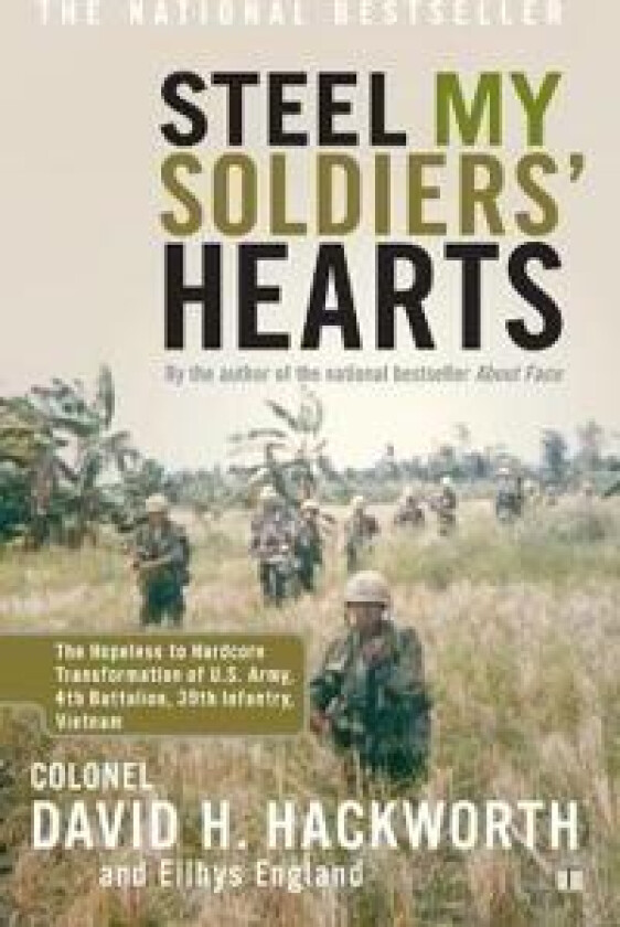 'Steel My Soldiers' Hearts: Hopeless to Harcore Transformation US Army, 4th Battalion, 39th Infantry '