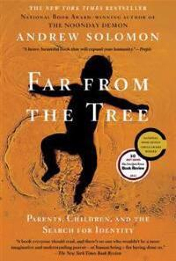 Far from the Tree: Parents, Children, and the Search for Identity