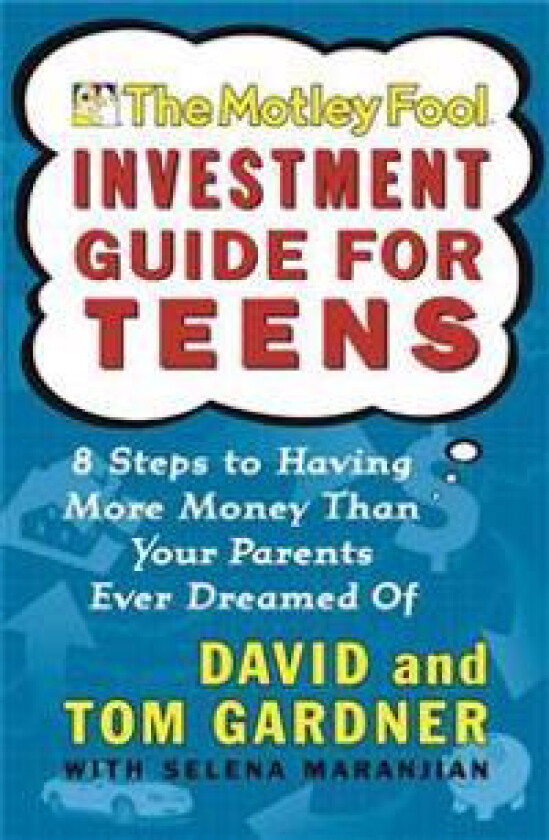 Motley Fool Investment Guide for Teens