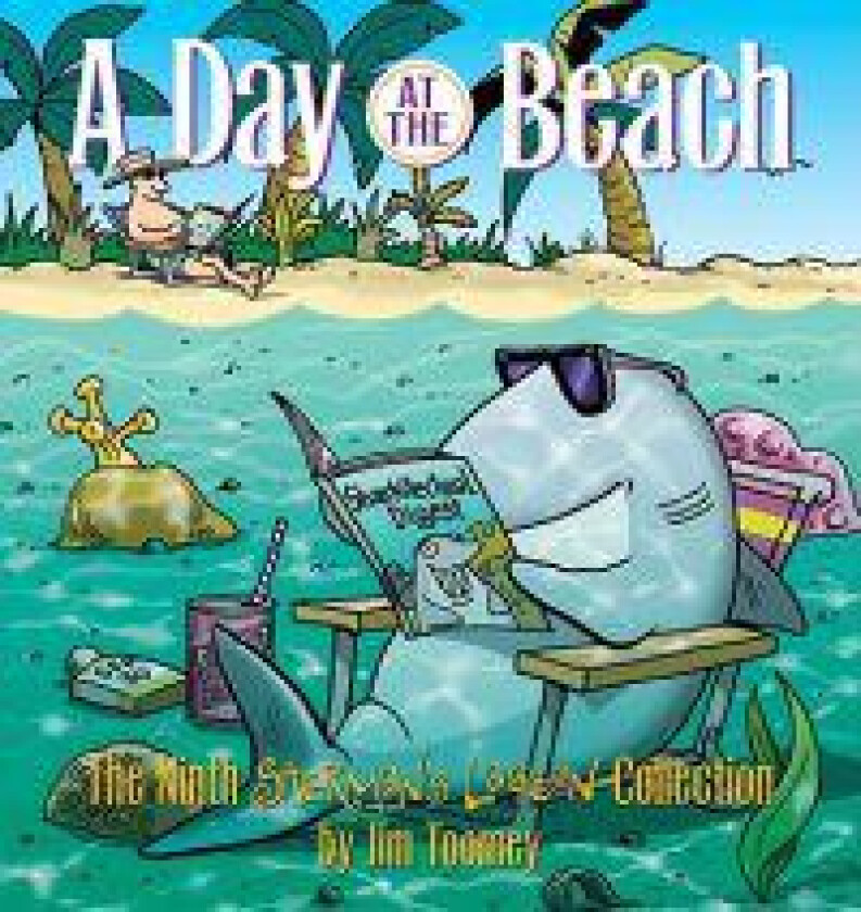 A Day at the Beach: The Ninth Sherman's Lagoon Collection