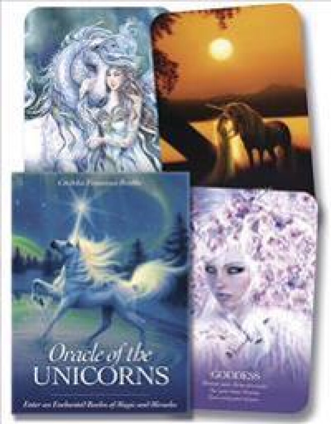 Oracle of the Unicorns: Enter an Enchanted Realm of Magic and Miracles