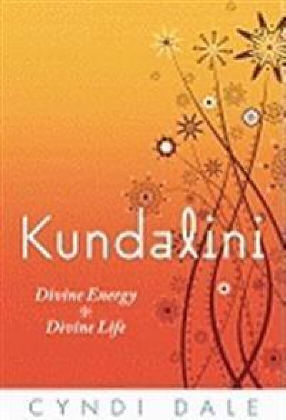 Kundalini: Divine Energy, Divine Life