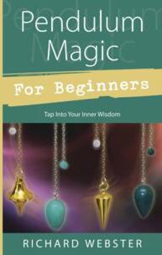 Pendulum Magic for Beginners