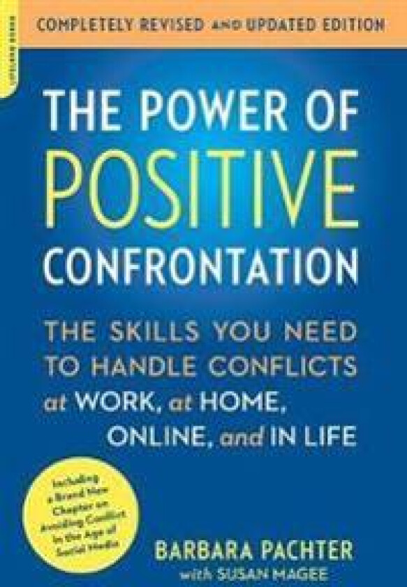 The Power of Positive Confrontation
