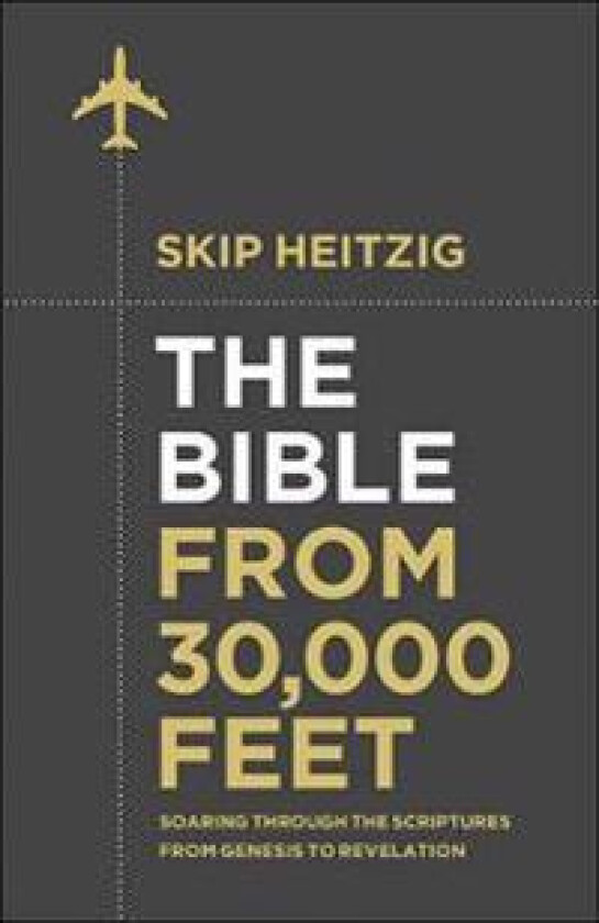 The Bible from 30,000 Feet