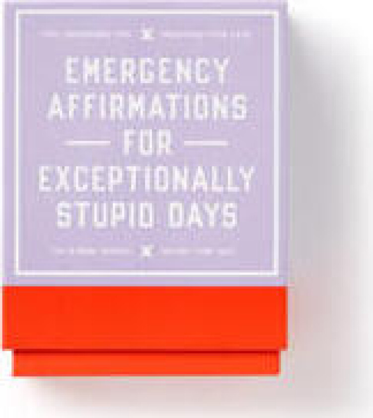 Emergency Affirmations for Exceptionally Stupid Days Card Deck
