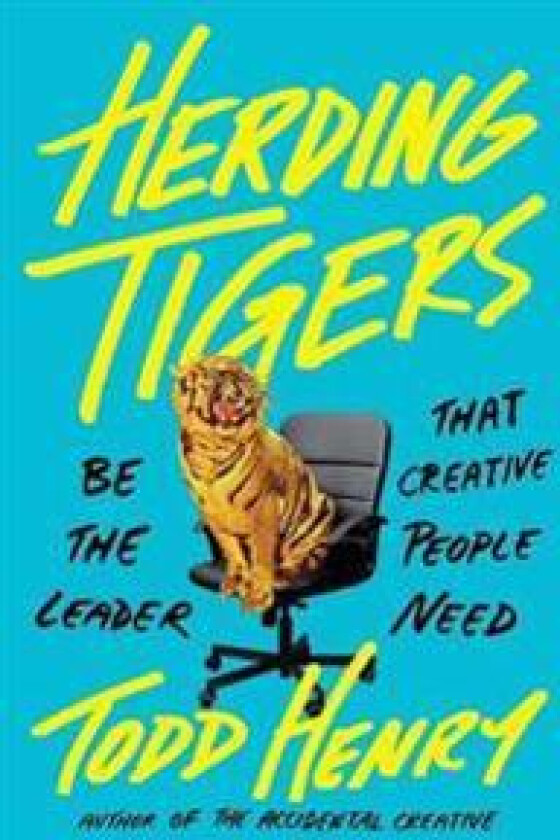 Herding Tigers