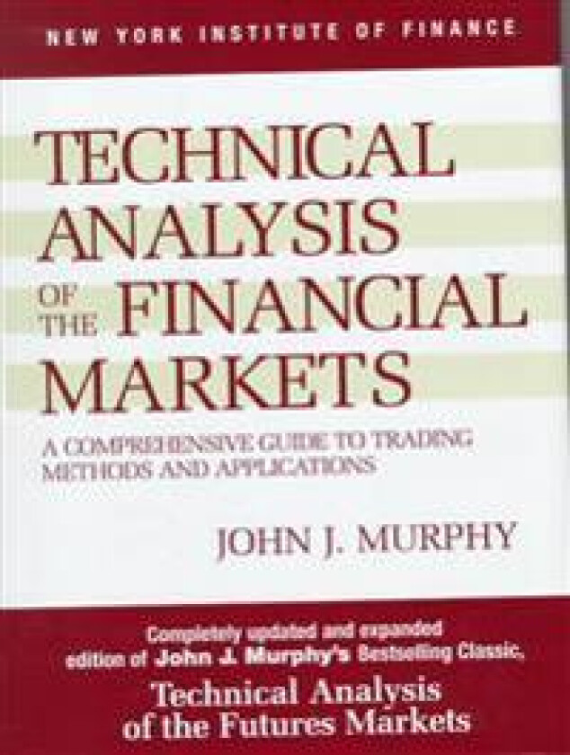 Technical Analysis of the Financial Markets