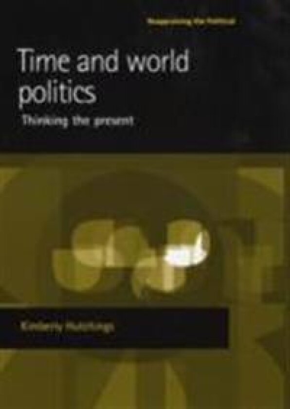 Time and World Politics