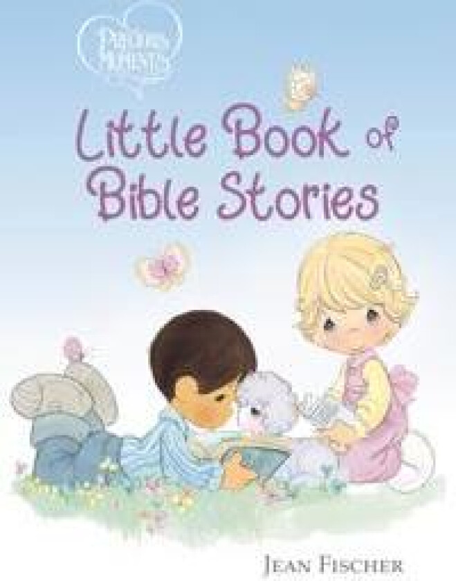 Precious Moments: Little Book of Bible Stories