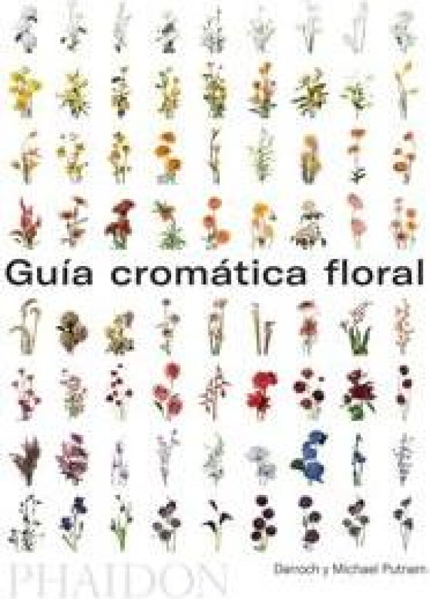 Guía de Flores Por Colores (Flower Colour Guide) (Spanish Edition)