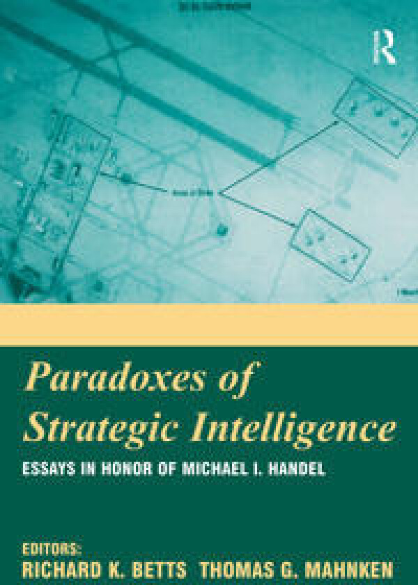 Paradoxes of Strategic Intelligence