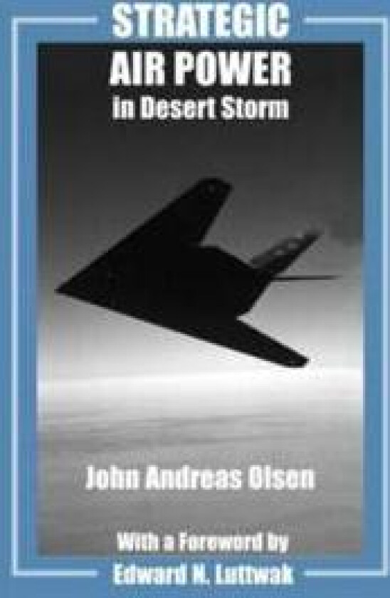 Strategic Air Power in Desert Storm
