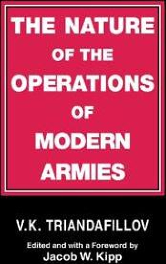 The Nature of the Operations of Modern Armies