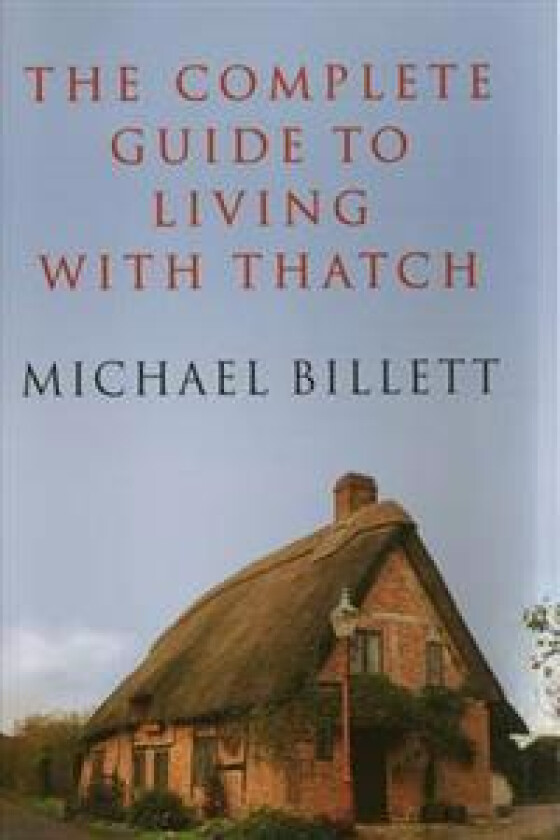 The Complete Guide to Living with Thatch