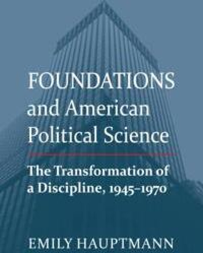 Foundations and American Political Science