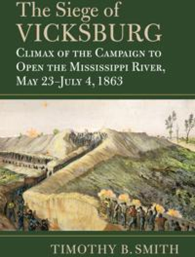 The Siege of Vicksburg
