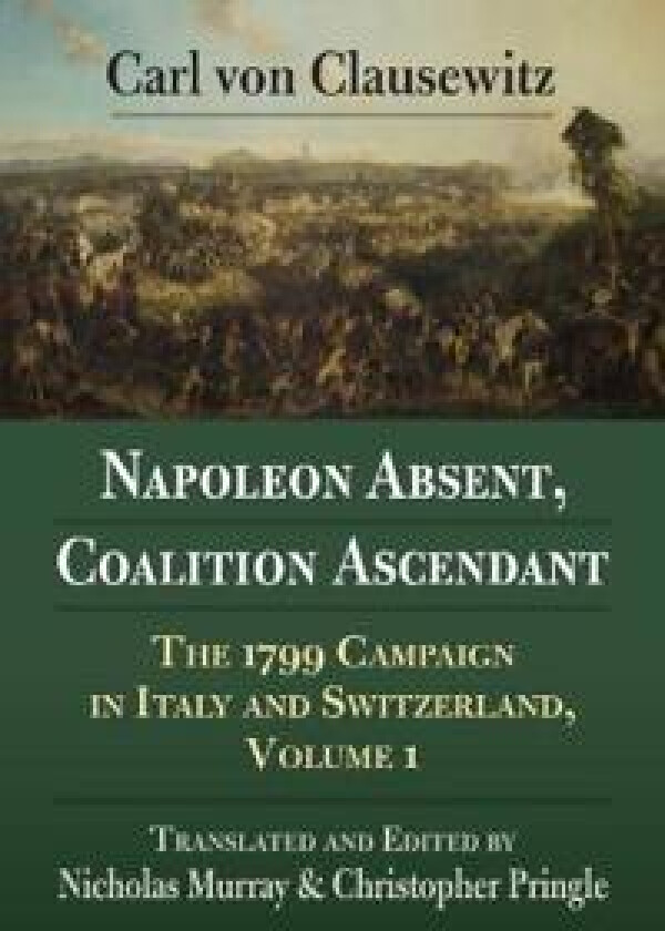 Napoleon Absent, Coalition Ascendant