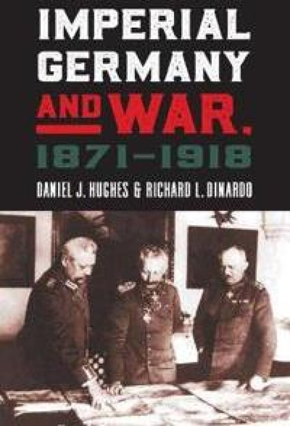 Imperial Germany and War, 1871-1918