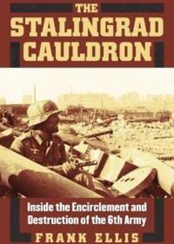 The Stalingrad Cauldron