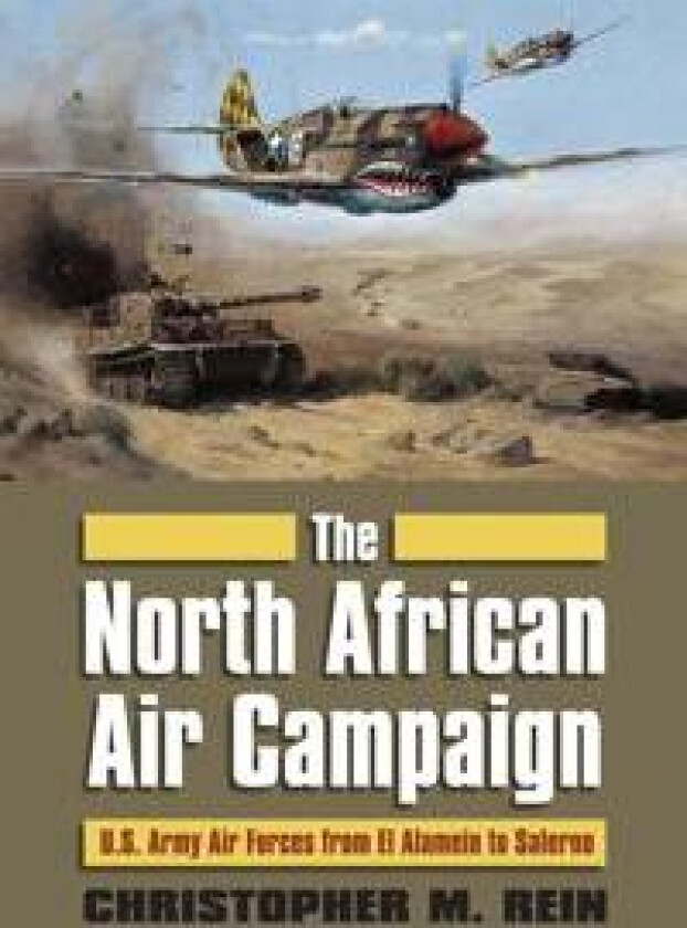 The North African Air Campaign