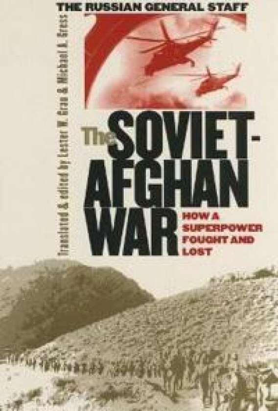 The Soviet-Afghan War