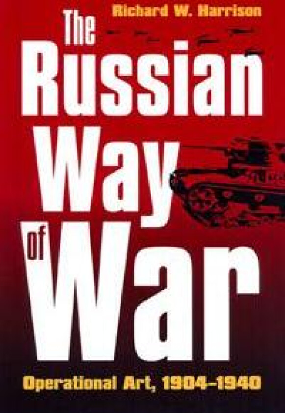 The Russian Way of War