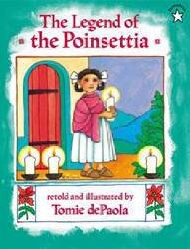 The Legend of the Poinsettia