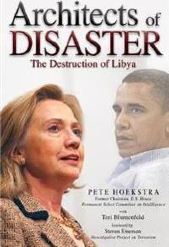 Architects of Disaster: The Destruction of Libya