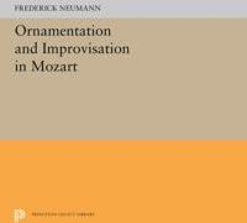 Ornamentation and Improvisation in Mozart