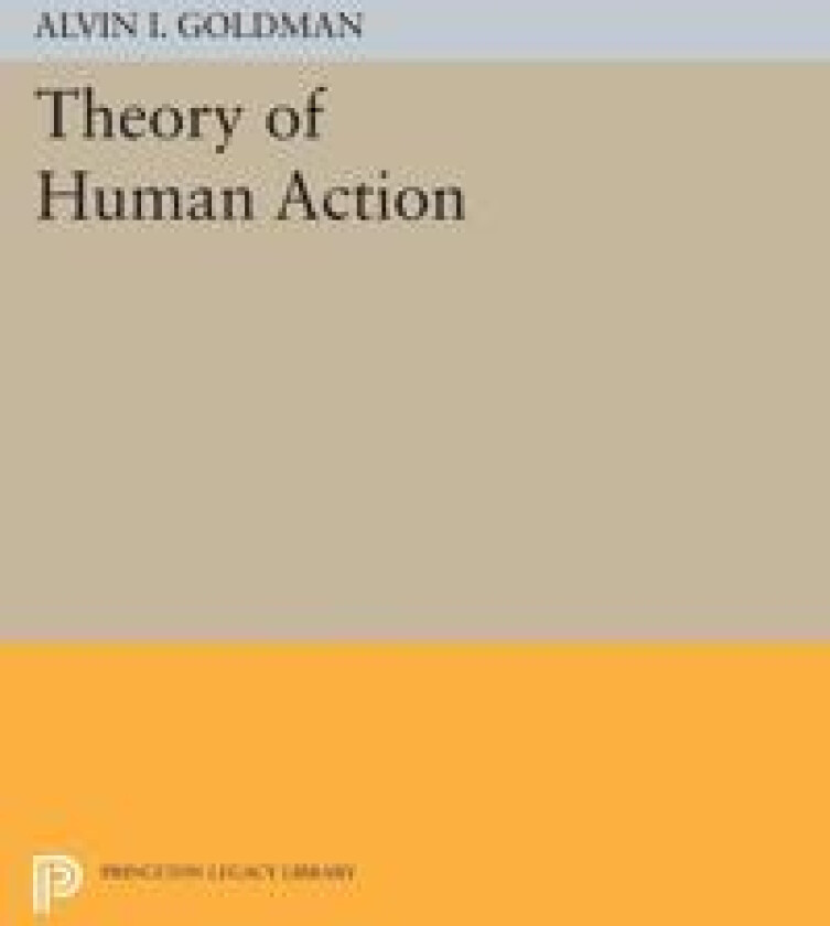 Theory of Human Action
