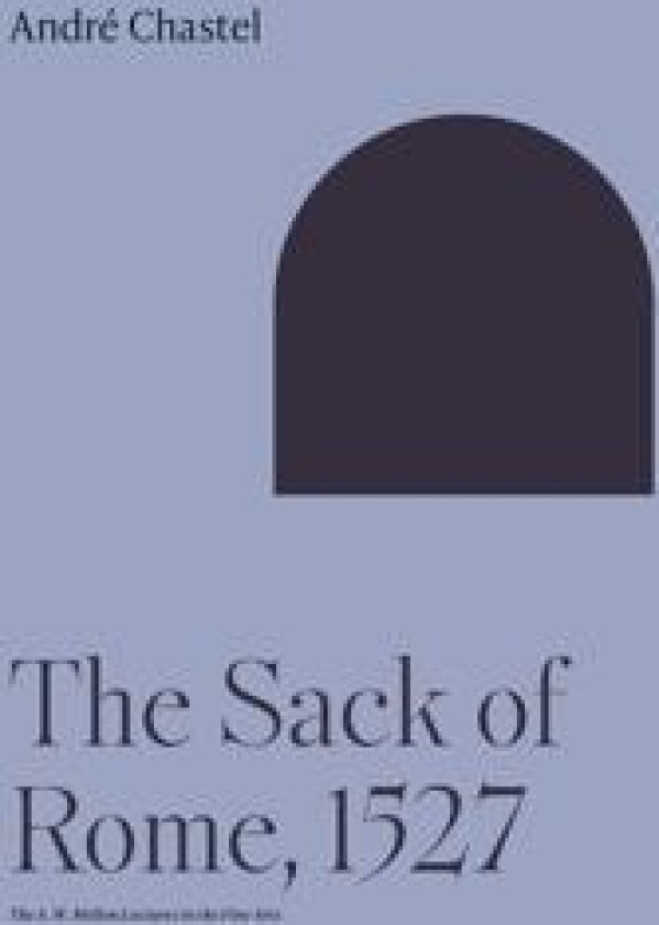 The Sack of Rome, 1527