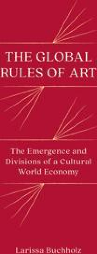 The Global Rules of Art