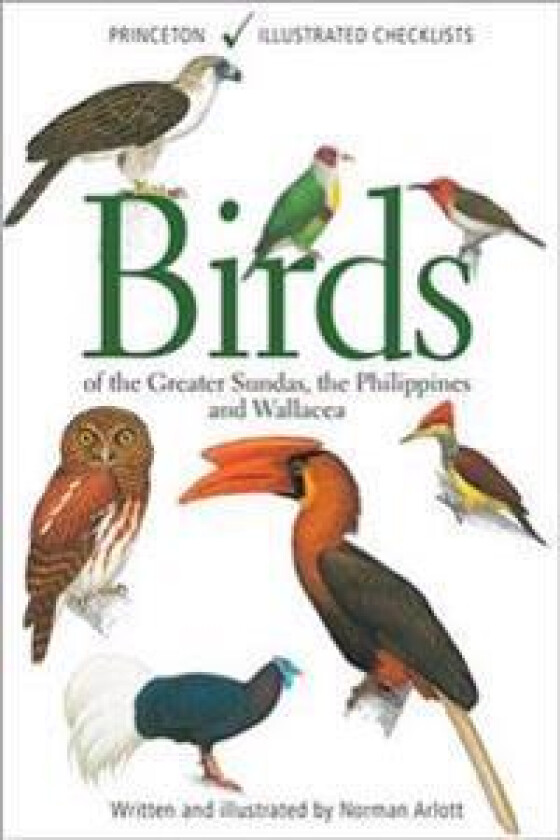 Birds of the Greater Sundas, the Philippines, and Wallacea