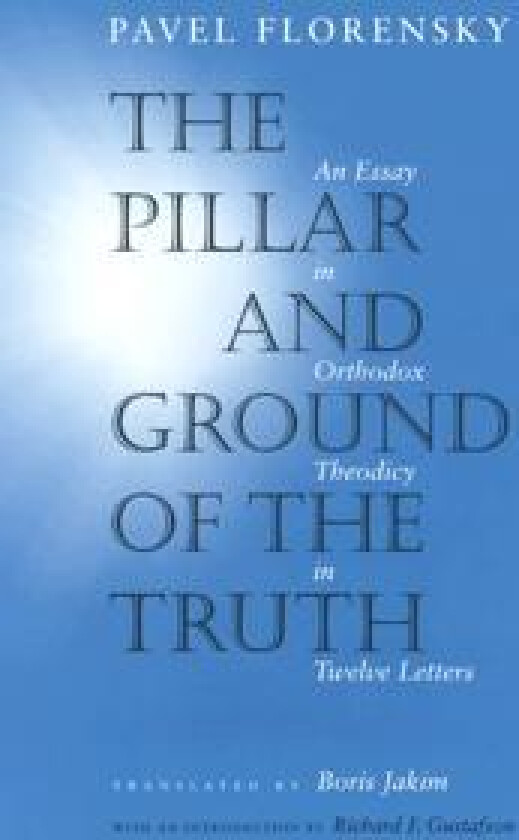 The Pillar and Ground of the Truth