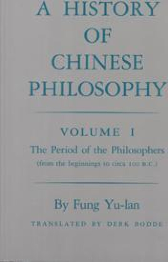 History of Chinese Philosophy, Volume 1