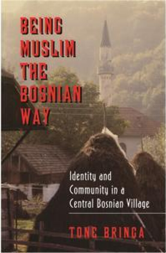 Being Muslim the Bosnian Way
