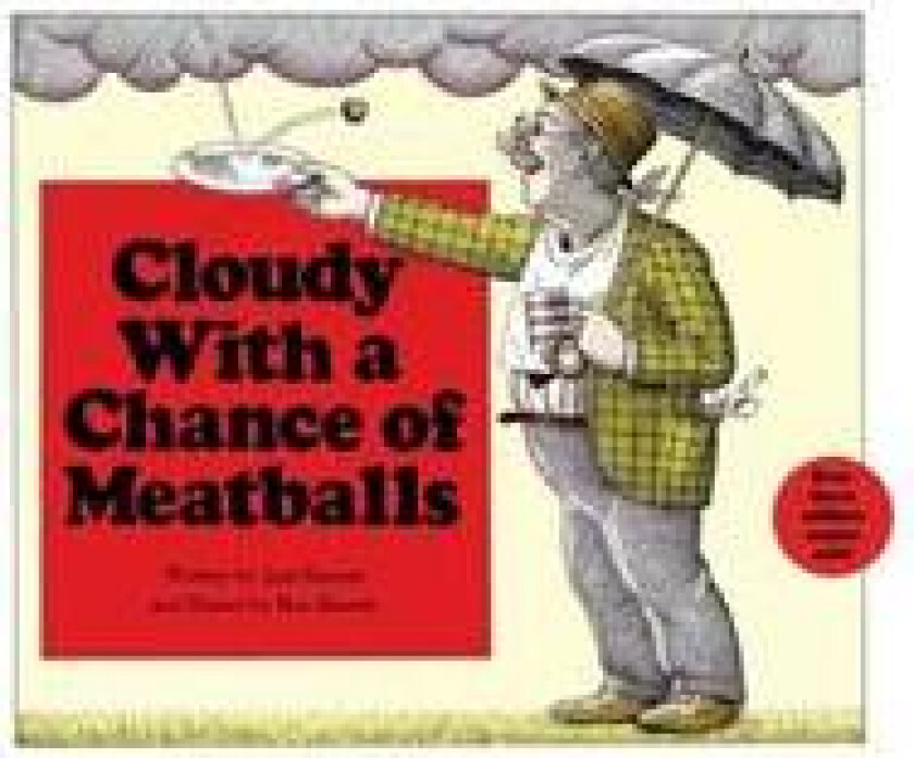 Cloudy with a Chance of Meatballs