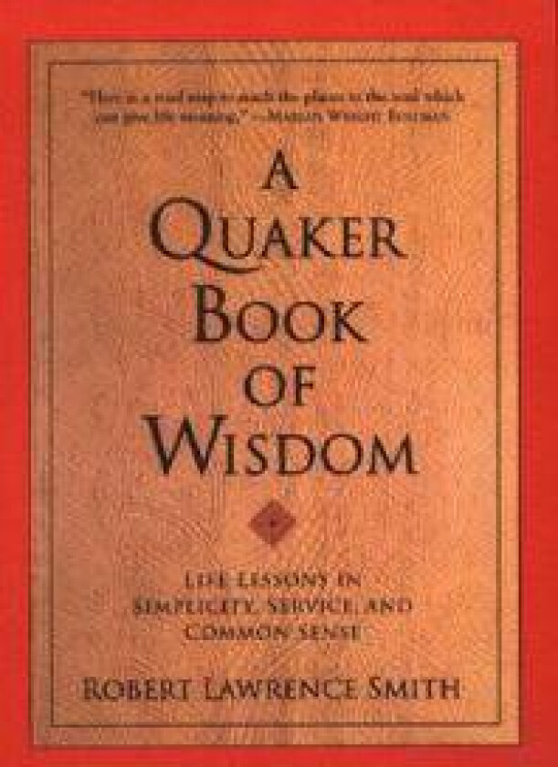 The Quaker Book of Wisdom