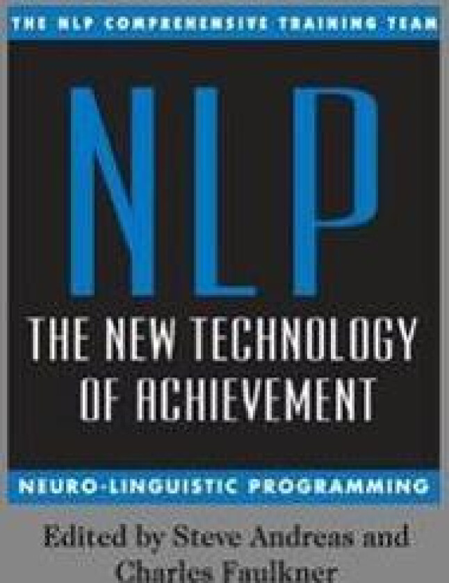 Nlp: the New Technology of Achievement