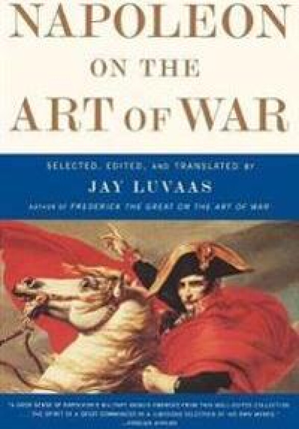 Napoleon On the Art of War