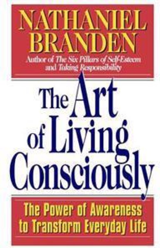 The Art of Living Consciously