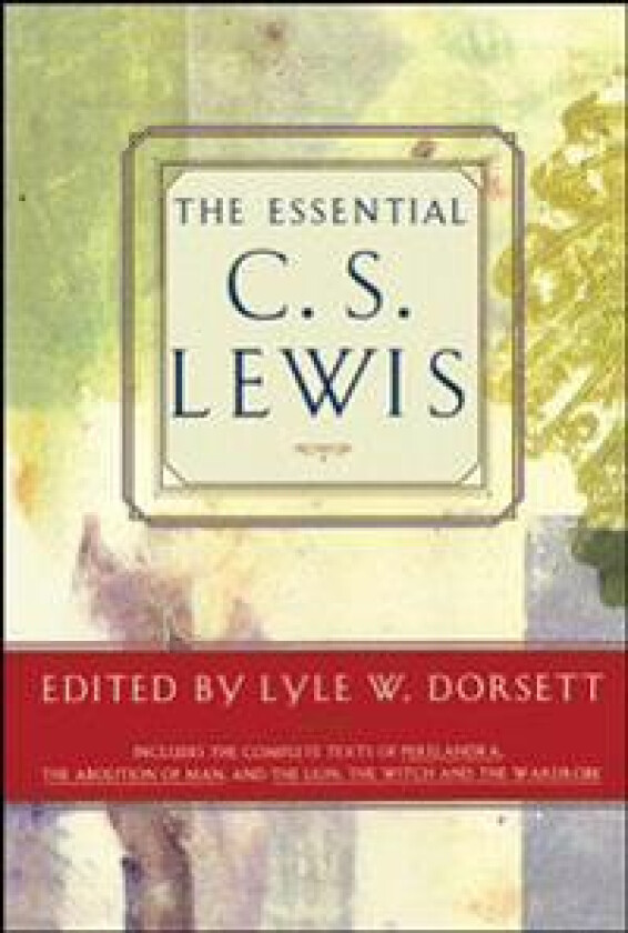 The Essential C.S. Lewis