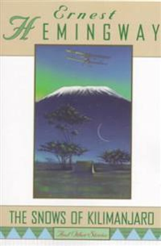 'The Snows of Kilimanjaro' and Other Stories