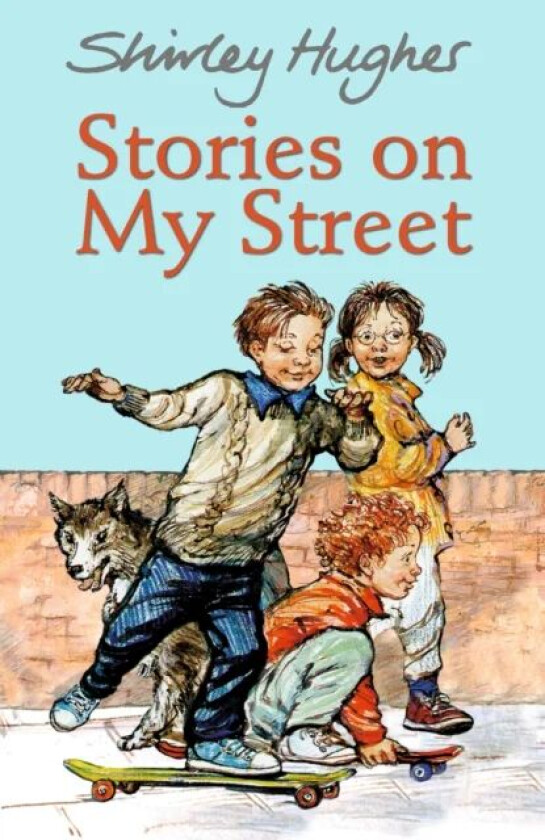 Stories on My Street av Shirley Hughes