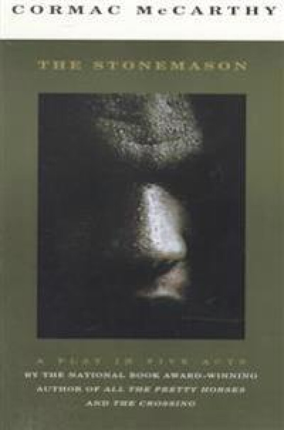 The Stonemason: A Play in Five Acts